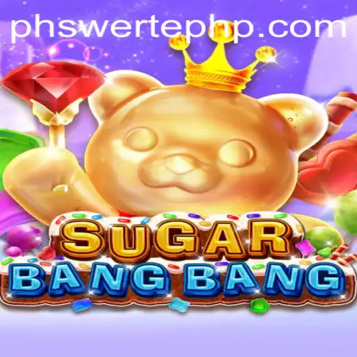 Exploring the Exciting World of SUGARBANGBANG: A Comprehensive Guide