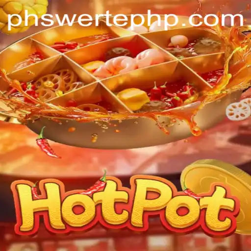 Exploring Hotpot: The Fascinating World of PHSwerTE