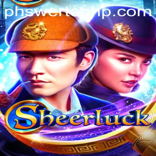 Discover Sheerluck: A New Adventure Awaits